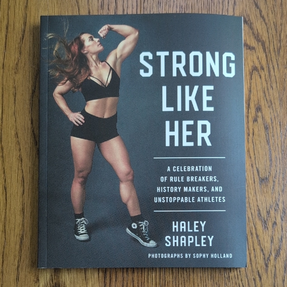 Strong Like Her By Haley Shapley Paperback Book Coffee Table Book